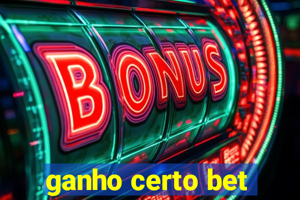 ganho certo bet